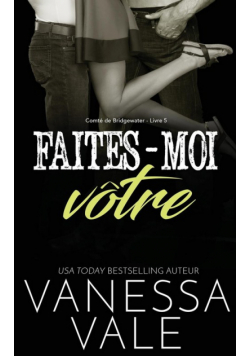 Faites-moi vôtre