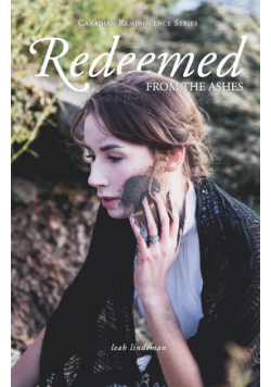 Redeemed From The Ashes