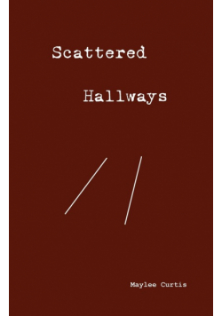 Scattered Hallways