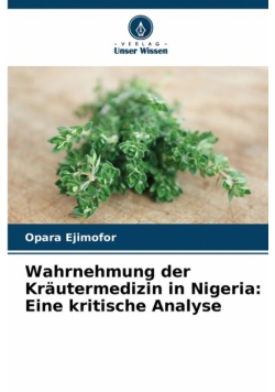 Wahrnehmung der Kräutermedizin in Nigeria