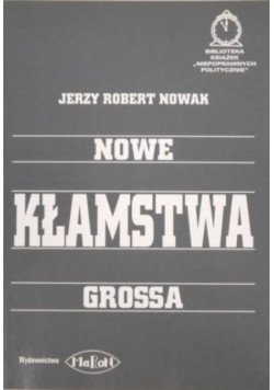 Nowe kłamstwa Grossa Autograf Nowaka