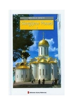 Sergijew Posad: Miejsca święte 7