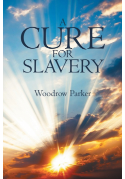 A Cure for Slavery