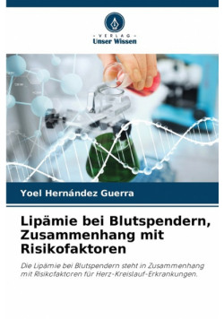 Lipämie bei Blutspendern, Zusammenhang mit Risikofaktoren