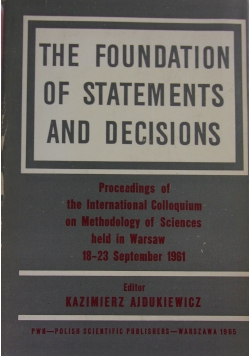 The Foundation Of Statements And Decisions