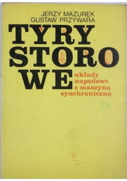 Tyrystorowe układy napędowe z maszyną synchroniczną