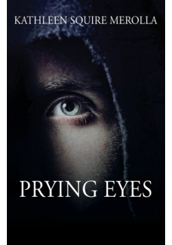 Prying Eyes