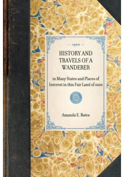 History and Travels of a Wanderer