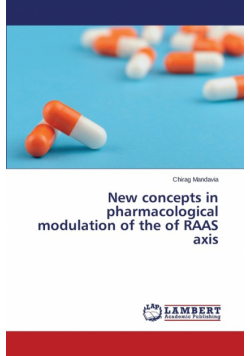 New concepts in pharmacological modulation of the of RAAS axis