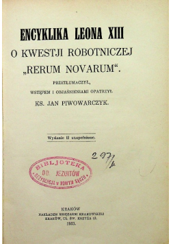 Encyklika Leona XIII o Kwestji robotniczej Rerum Novarum 1933 r.
