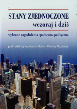 (red.) - Stany Zjednoczone wczoraj i dziś