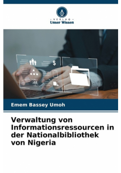 Verwaltung von Informationsressourcen in der Nationalbibliothek von Nigeria