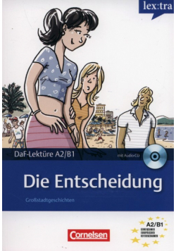 Lextra - Deutsch als Fremdsprache Lektüren A2-B1 Die Entscheidung Lektüre mit Hörbuch