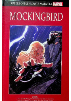 Superbohaterowie Marvela Tom 22 Mockingbird