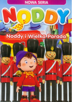Noddy Noddy i Wielka Parada