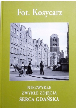 Niezwykłe zwykłe zdjęcia serca Gdańska