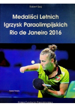Medaliści letnich igrzysk paraolimpijskich Rio de Janeiro 2016