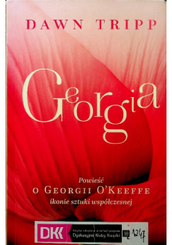 Georgia Powieść o Georgii O Keeffe