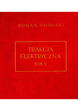 Trakcja elektryczna Tom II