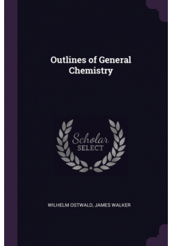 Outlines of General Chemistry