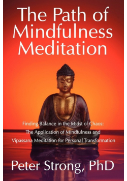 The Path of Mindfulness Meditation