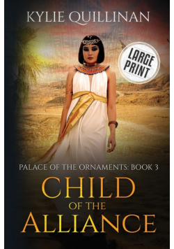 Child of the Alliance (Large Print Version)