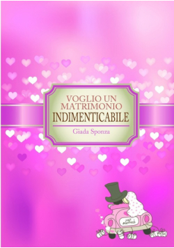 Voglio Un Matrimonio Indimenticabile