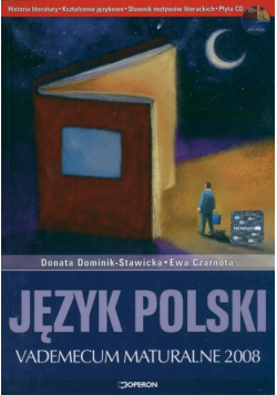 Język polski Matura 2008 Vademecum maturalne z płytą CD