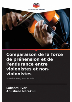 Comparaison de la force de préhension et de l'endurance entre violonistes et non-violonistes