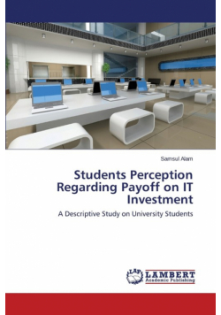 Students Perception Regarding Payoff on IT Investment