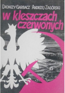 W kleszczach czerwonych