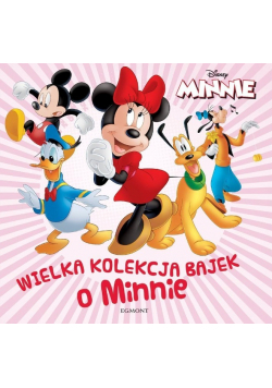 Wielka kolekcja bajek o Minnie