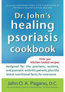 Dr. John's Healing Psoriasis Cookbook