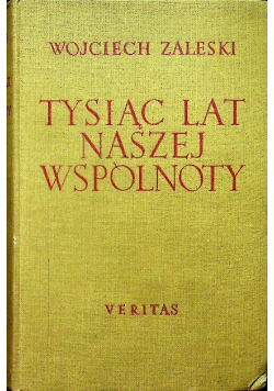 Tysiąc lat naszej wspólnoty