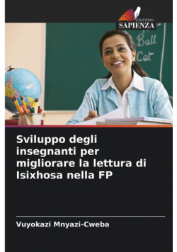 Sviluppo degli insegnanti per migliorare la lettura di Isixhosa nella FP