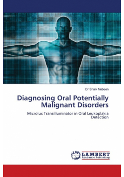 Diagnosing Oral Potentially Malignant Disorders