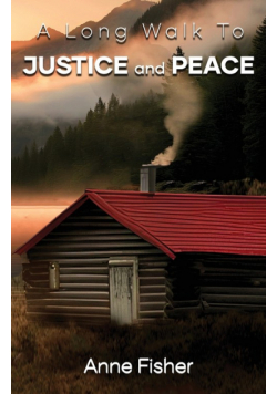 A Long Walk To Justice and Peace