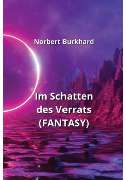 Im Schatten des Verrats  (FANTASY)