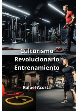 Culturismo Revolucionario Entrenamiento