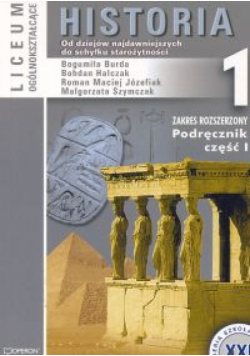 Historia 1 Podręcznik Część 1 Od dziejów najdawniejszych do schyłku starożytności