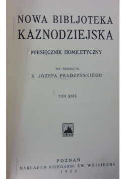 Nowa Bibljoteka Kaznodziejska,tomXXIX,1925r.