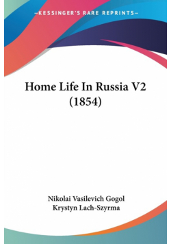 Home Life In Russia V2 (1854)