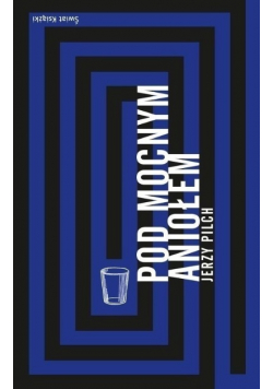 Pod mocnym aniołem