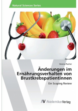 Änderungen im Ernährungsverhalten von Brustkrebspatientinnen