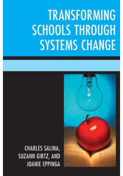 Transforming Schools Through Systems Change