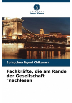 Fachkräfte, die am Rande der Gesellschaft "nachlesen
