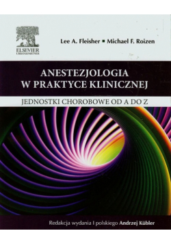 Anestezjologia w praktyce klinicznej