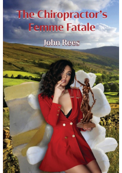 The Chiropractor's Femme Fatale