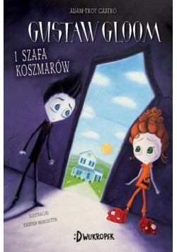 Gustav Gloom i szafa koszmarów