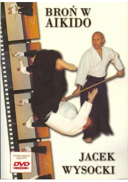 Broń w Aikido Wysocki